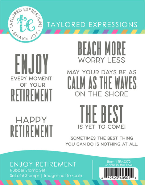 Taylored Expressions, Cling Stamp, Enjoy Retirement (TEAS272)
