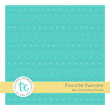 Taylored Expressions, Embossing Folder, Favorite Sweater (TEEF83)