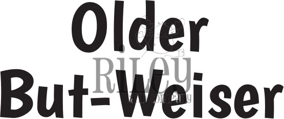 Riley & Company, Rubber Stamps, Older But-Weiser