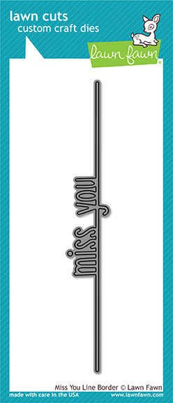 Lawn Fawn, Lawn Cuts Custom Craft Die, Miss You Line Border