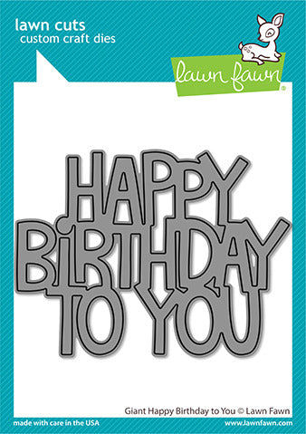 Lawn Fawn, Lawn Cuts Custom Craft Die, Giant Happy Birthday