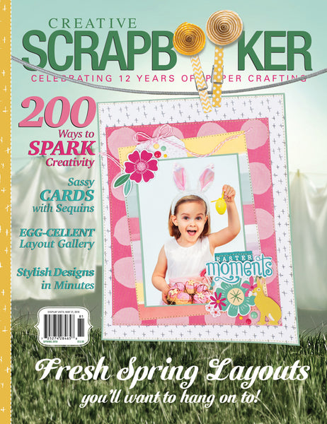 Creative Scrapbooker Magazine, Spring 2018 - Scrapbooking Fairies