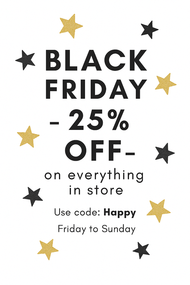 BLACK FRIDAY SALES - 25% DISCOUNT, USE CODE:  HAPPY