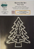The Product Well, Feather Dekle Cutting Edge, Nested Die Set, Pine Trees