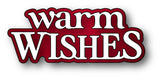 Memory Box Die, Warm Wishes Timeless Script (95003)
