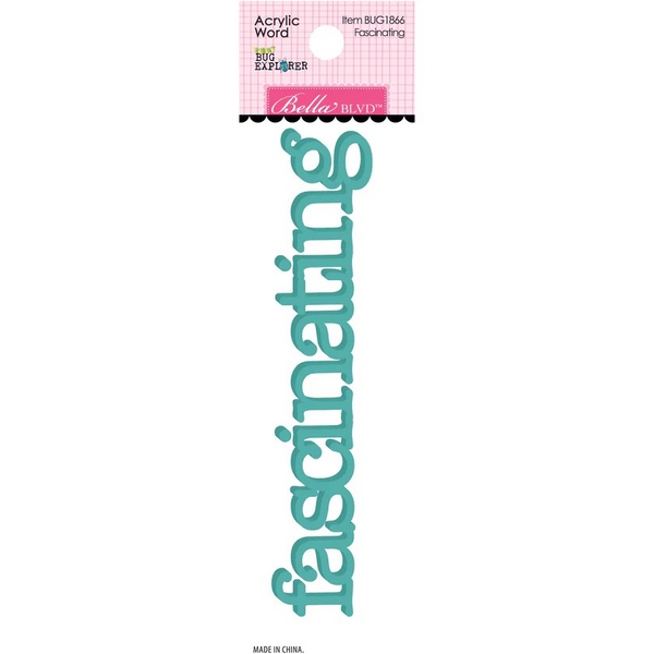 Bella Blvd, Just Because Collection, Coordinating, Acrylic Word, Fascinating