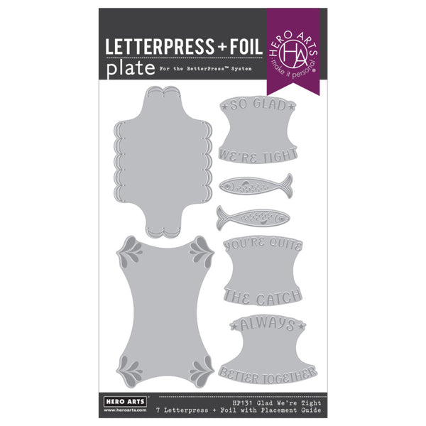 Hero Arts Letterpress & Foil Plate, Glad We're Tight (HP131)