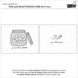 Lawn Fawn Clear Stamps, How You Bean?  Buttons Add-On