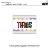 Lawn Fawn, Lawn Cuts Custom Craft Die, Scalloped Arches Border (LF3439)
