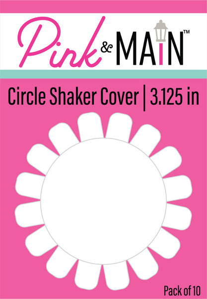 Pink & Main, Shaker Cover, Circle - 3.125" (PMF331)