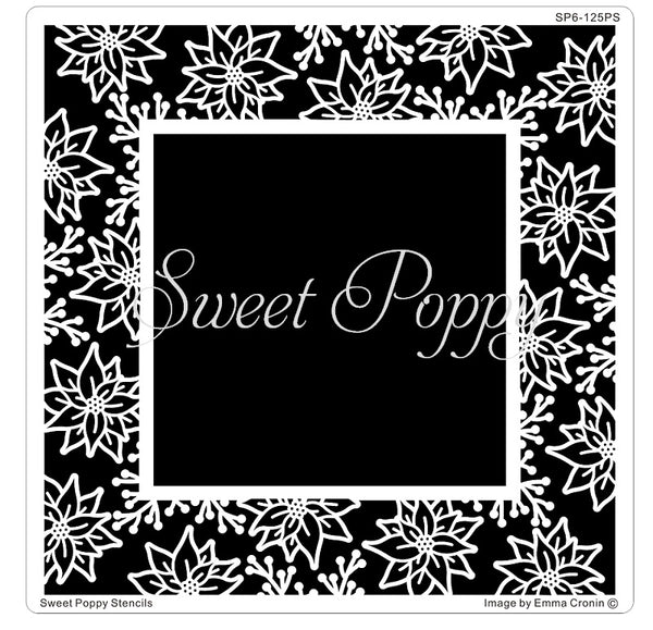 Sweet Poppy Stencil, Stainless Steel Stencil, Poinsettia Aperture Square