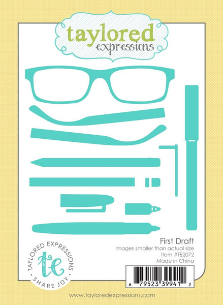 Taylored Expressions, Die, First Draft