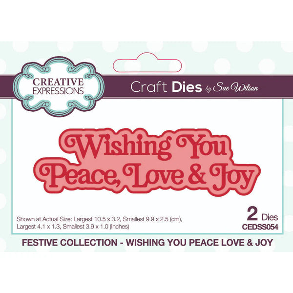 Creative Expressions, Sue Wilson Festive Shadowed Sentiments, Wishing You Peace Love & Joy Craft Die