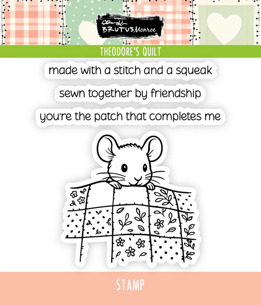Brutus Monroe, 4x4 Clear Stamp Set, Theodore's Quilt (BRU0850)