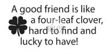 Riley & Company, Rubber Stamps, A Good Friend Is Like A 4 Leaf Clover