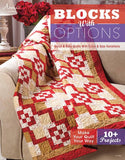 Blocks with Options: Quick & Easy Quilts with Color & Size Variations - Scrapbooking Fairies