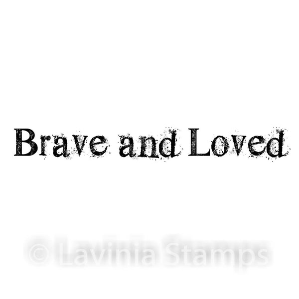 Lavinia Stamps, Brave & Loved (LAV522), Clear Stamp