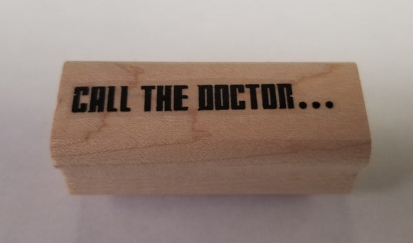 Wooden Stamp, Call The Doctor