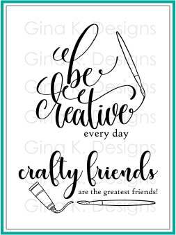 Gina K. Designs, Clear Stamps, Crafty & Creative