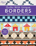 Quilts with Unique Borders: Extraordinary Border Finishes - Scrapbooking Fairies