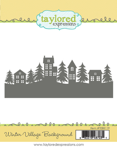 Taylored Expressions, Cling Stamps, Winter Village Background