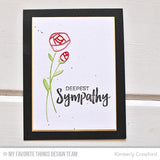 My Favorite Things, Clear Stamp, Deepest Sympathy
